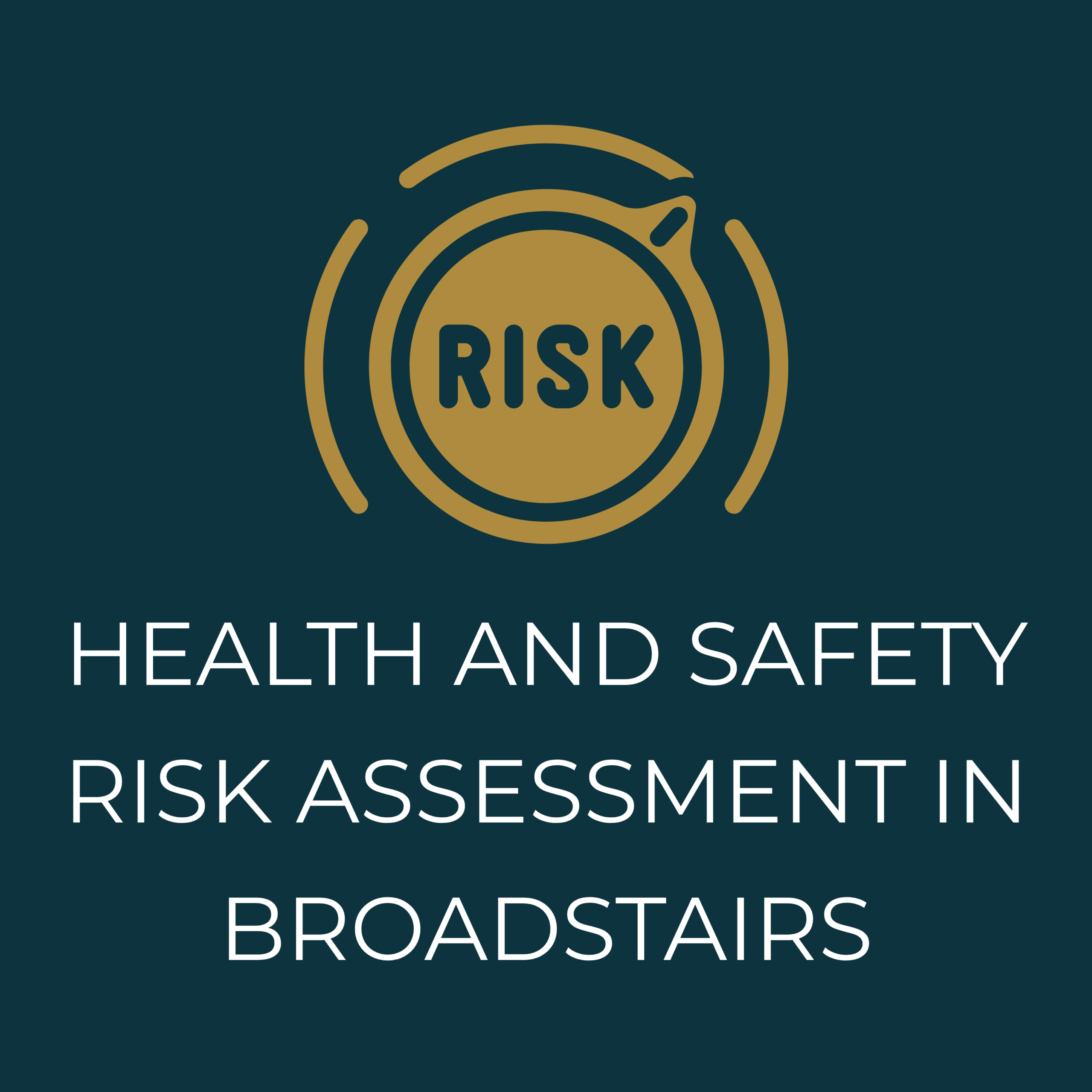 Health and Safety Risk Assessment in Broadstairs