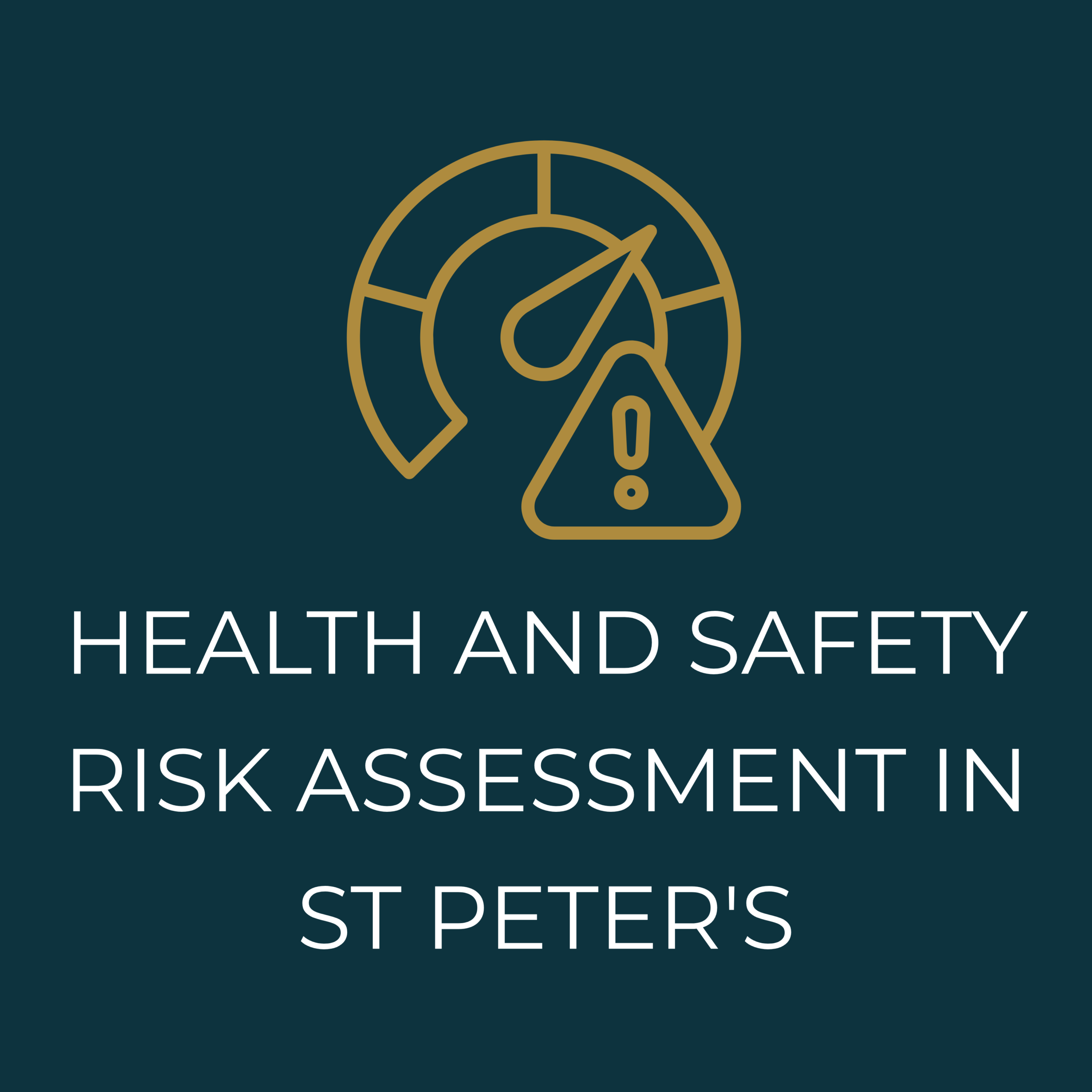 Health and Safety Risk Assessment in St Peter's