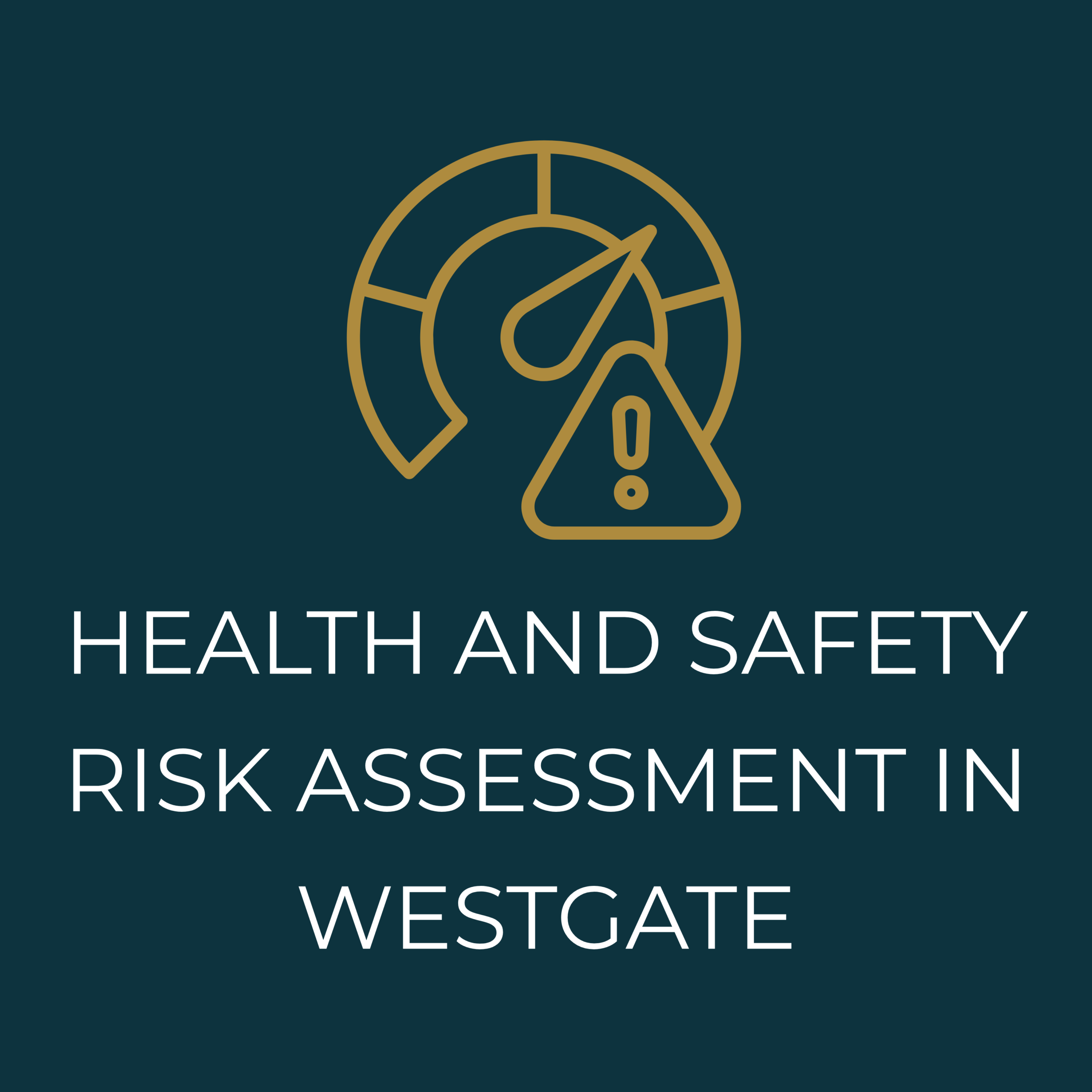 Health and Safety Risk Assessment in Westgate
