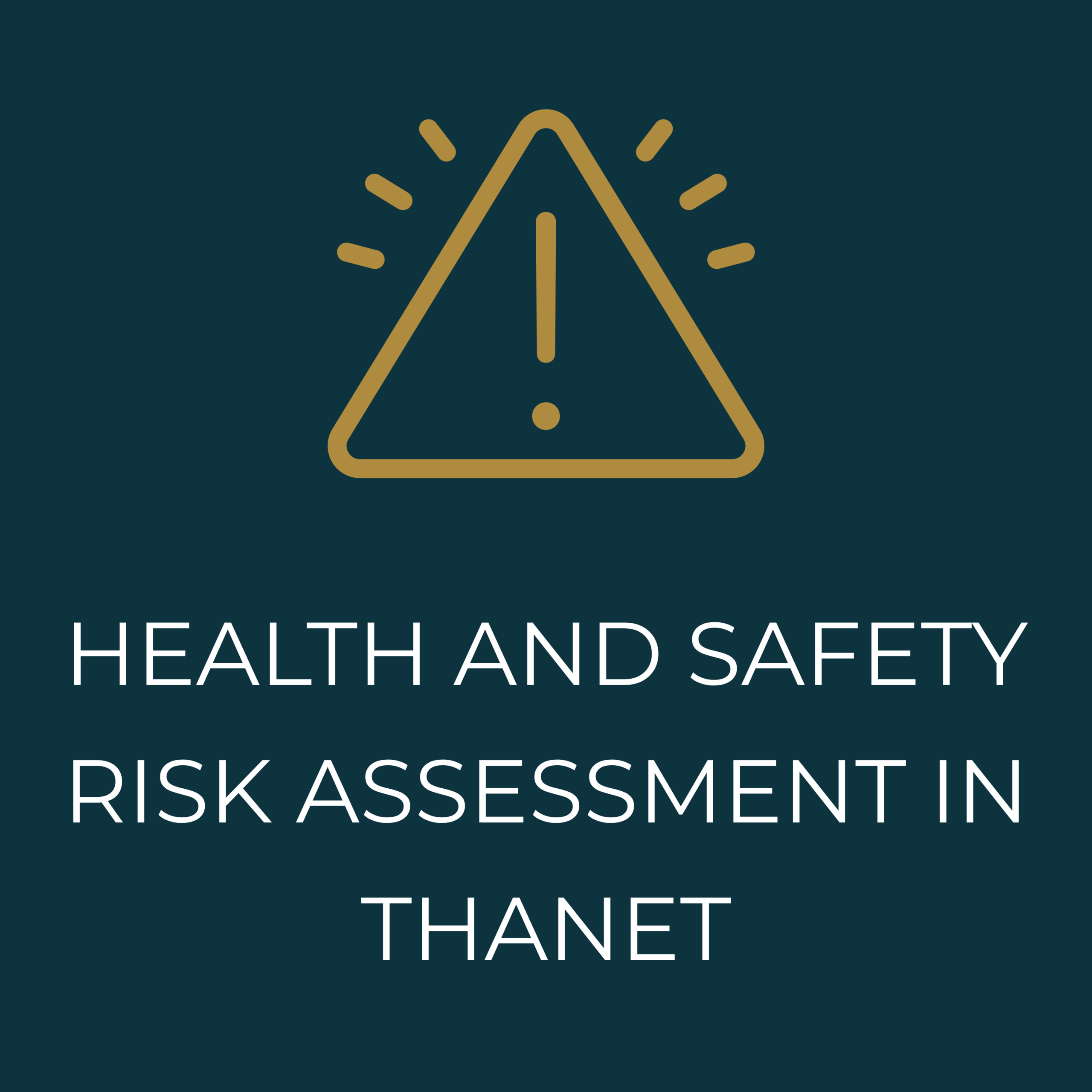 Health and Safety Risk Assessment in Thanet